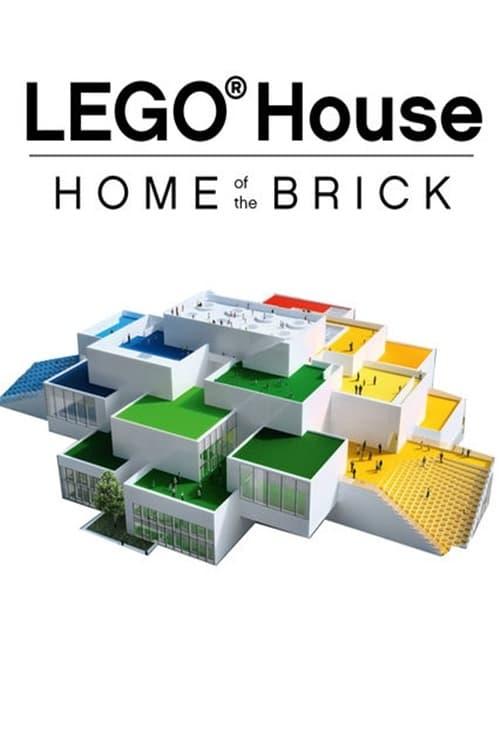 LEGO House: Home of the Brick