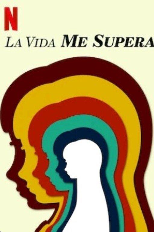 La vida me supera