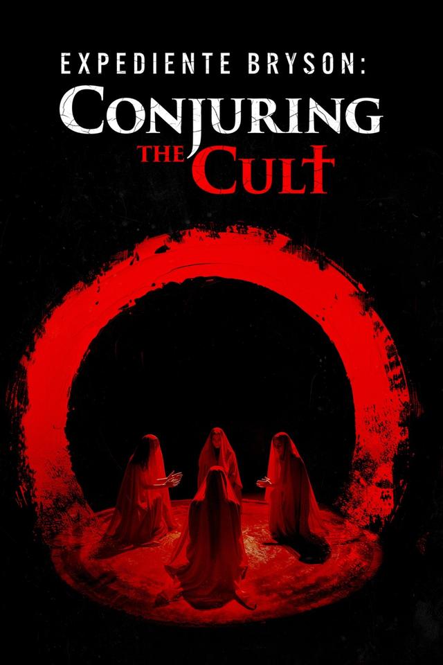 Expediente Bryson: Conjuring the Cult